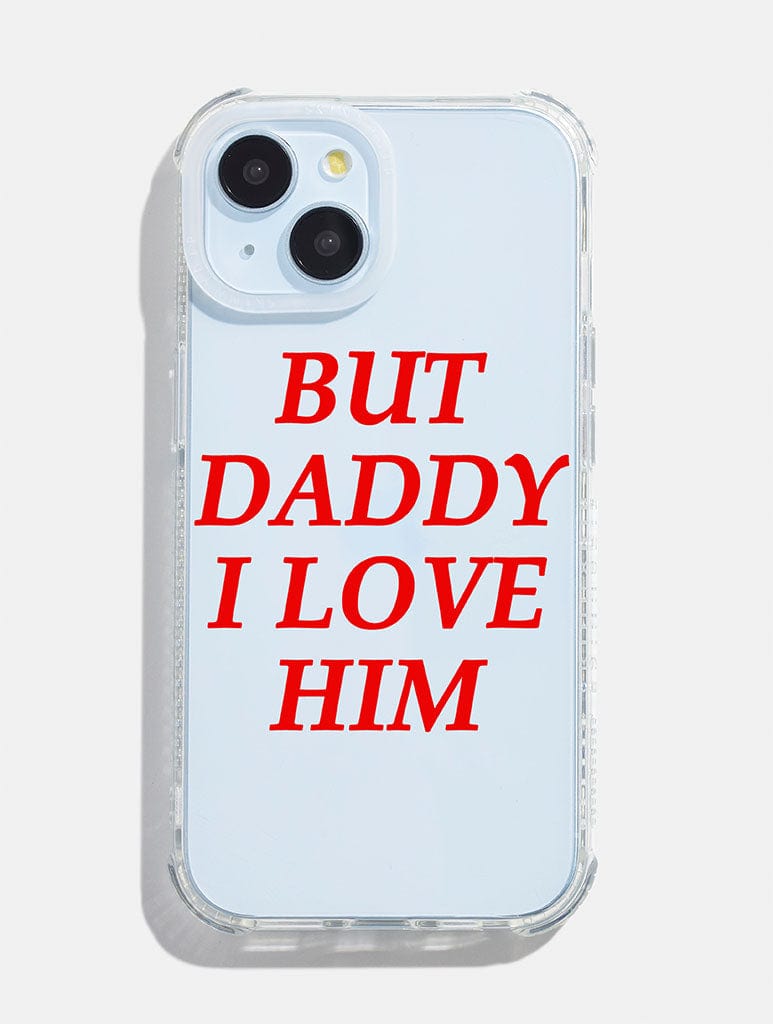 But Daddy I Love Him Shock i Phone Case, i Phone 14 Pro Max Case